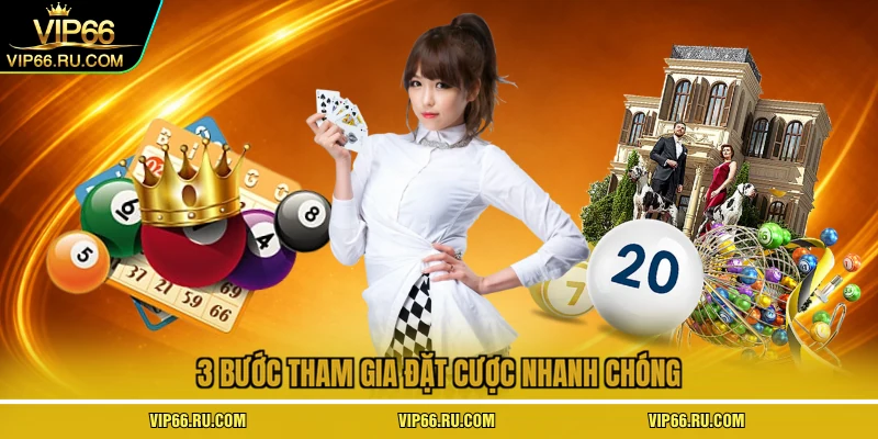 3 bước tham gia đặt cược nhanh chóng