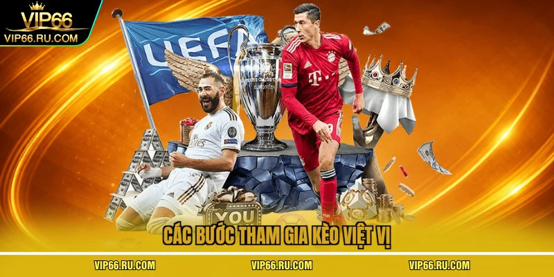 Các bước tham gia kèo việt vị 