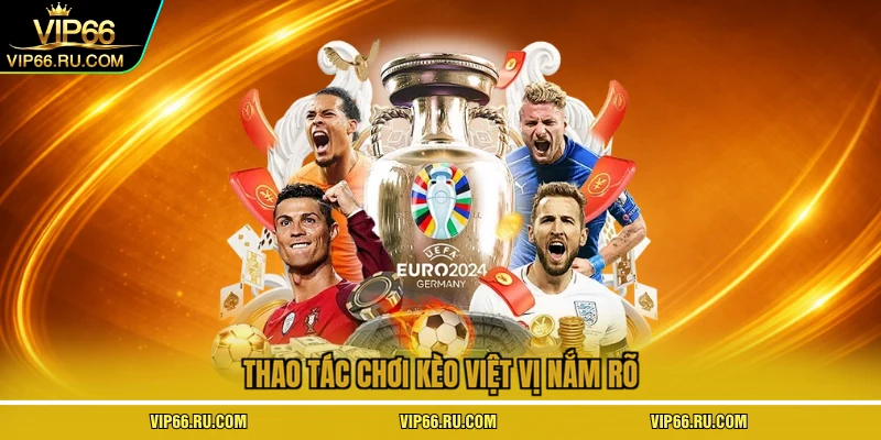 Thao tác chơi kèo việt vị nắm rõ
